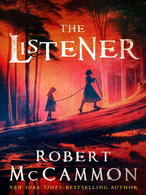 Title details for The Listener by Robert McCammon - Wait list